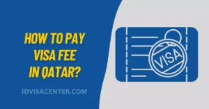How To Pay Visa Fee in Qatar? Methods & Guide to Pay