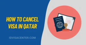 How to Cancel Visa in Qatar? Apply Exit Permit Online