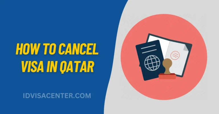 How to Cancel Visa in Qatar