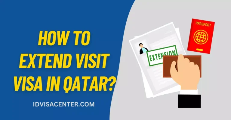 How to Extend Visit Visa in Qatar