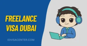 Freelance Visa Dubai UAE – Benefits, Types & Apply Online